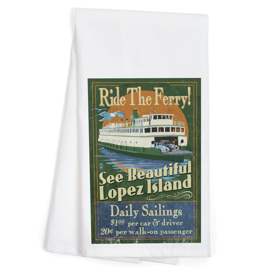 Lopez Island, Washington, Ferry Ride Vintage Sign, Organic Cotton Kitchen Tea Towels Kitchen Lantern Press 