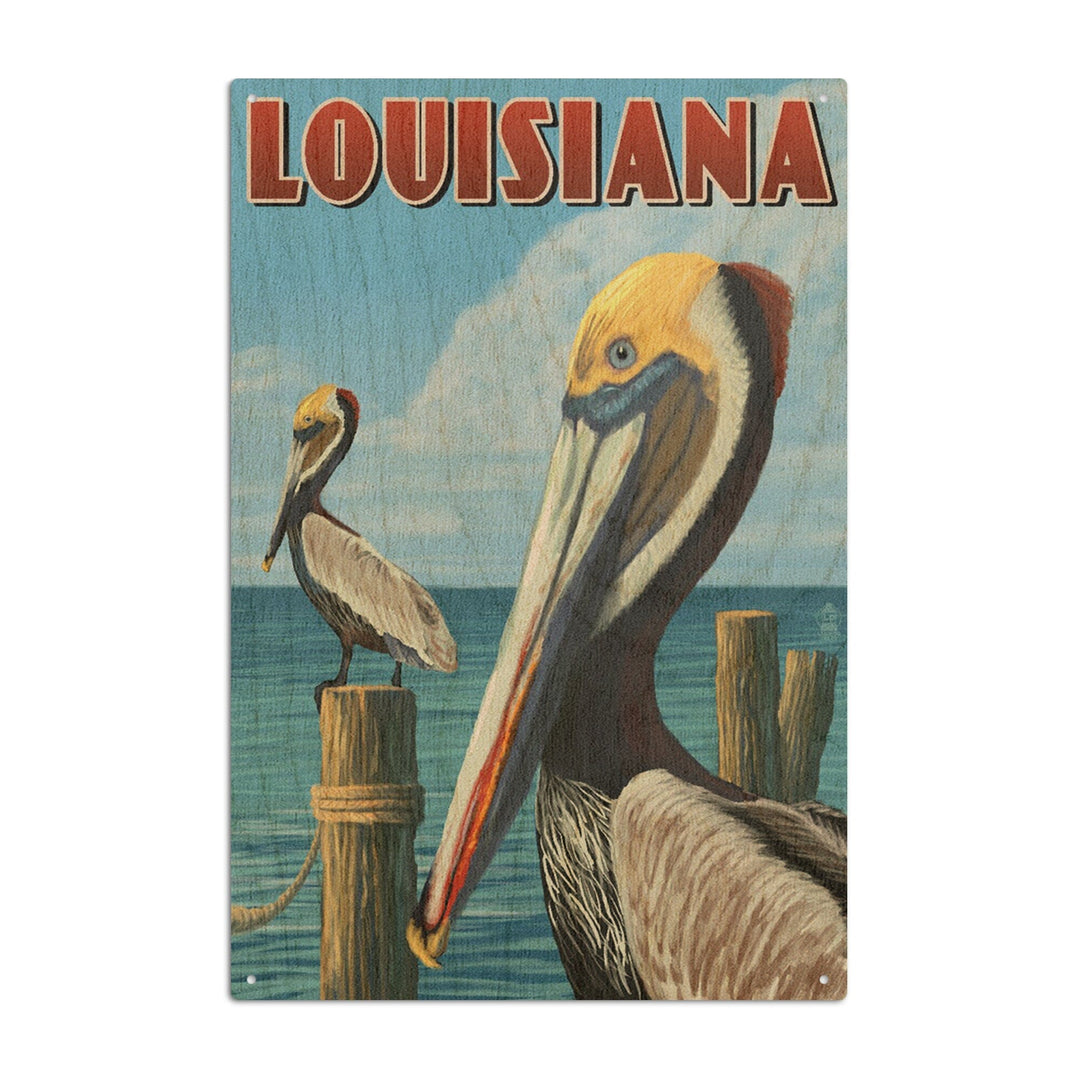 Louisiana, Brown Pelicans, Lantern Press Artwork, Wood Signs and Postcards Wood Lantern Press 6x9 Wood Sign 