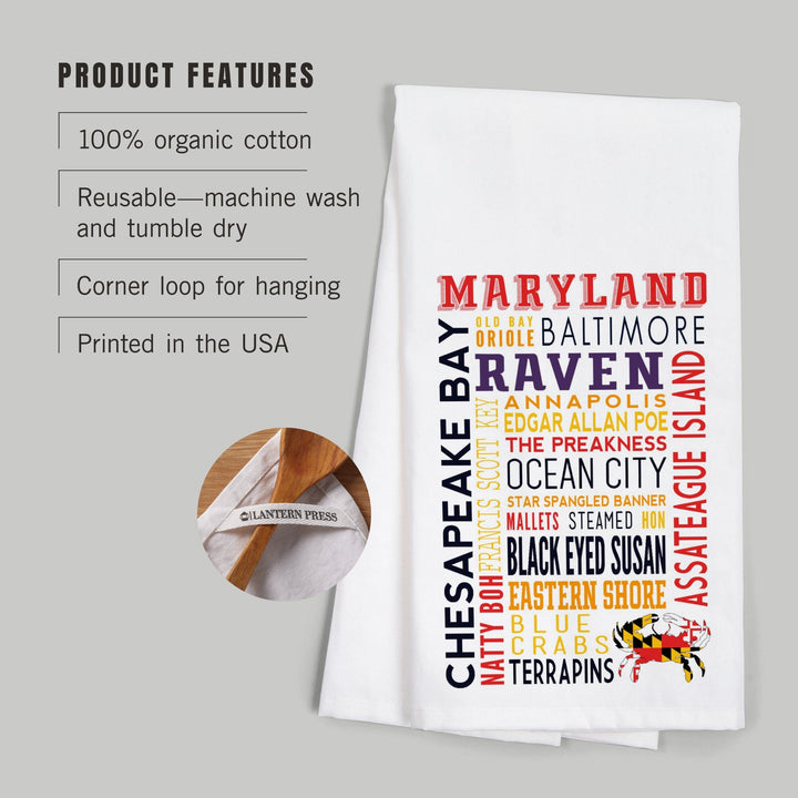 Maryland, Typography, Organic Cotton Kitchen Tea Towels Kitchen Lantern Press 