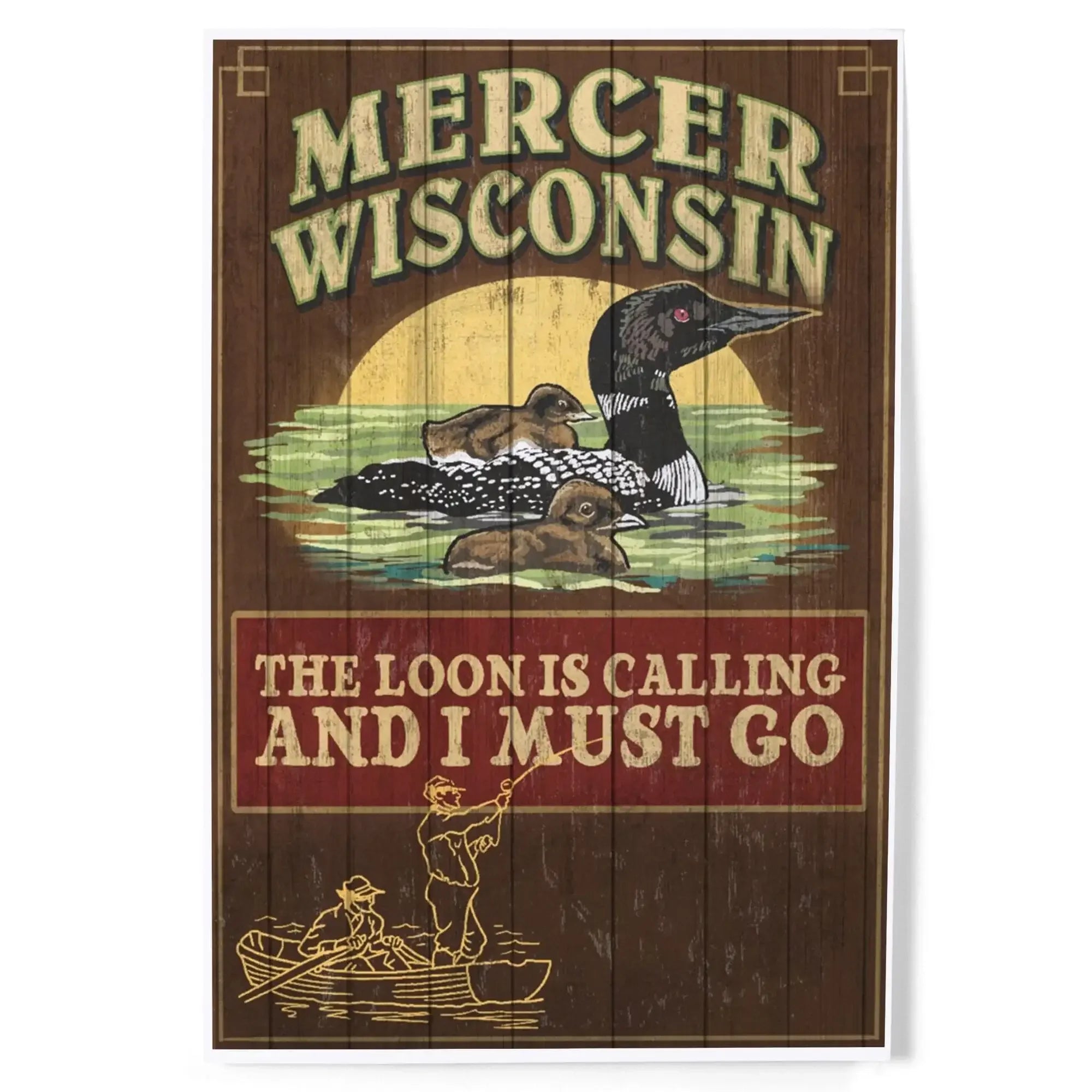 Mercer, Wisconsin, The Loon is Calling, Vintage Sign art prints, metal ...