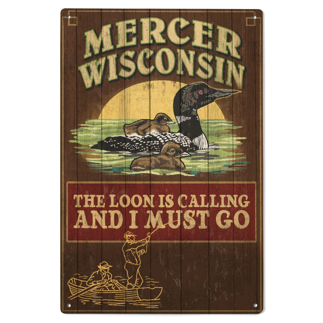 Mercer, Wisconsin, The Loon is Calling, Vintage Sign, Lantern Press Artwork, Wood Signs and Postcards Wood Lantern Press 