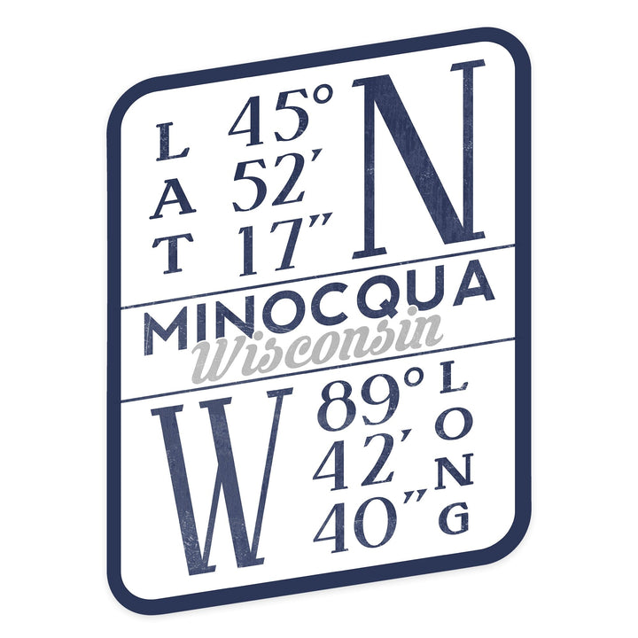 Minocqua, Wisconsin, Rustic Loon, Latitude and Longitude (Blue), Vinyl Sticker - Lantern Press