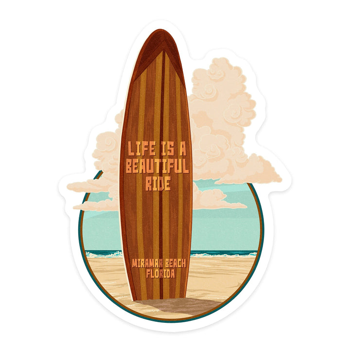 Miramar Beach, Florida, Life is a Beautiful Ride, Surfboard, Contour, Vinyl Sticker Sticker Lantern Press 