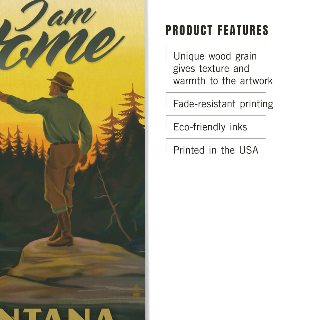 Montana, I am Home, Fly Fishing Scene, Lantern Press Artwork, Wood Signs and Postcards Wood Lantern Press 