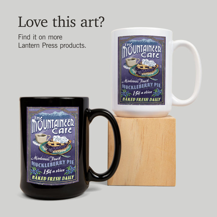 Montana, The Mountaineer Cafe, Huckleberry Pie Vintage Sign, Lantern Press Artwork, Ceramic Mug Mugs Lantern Press 