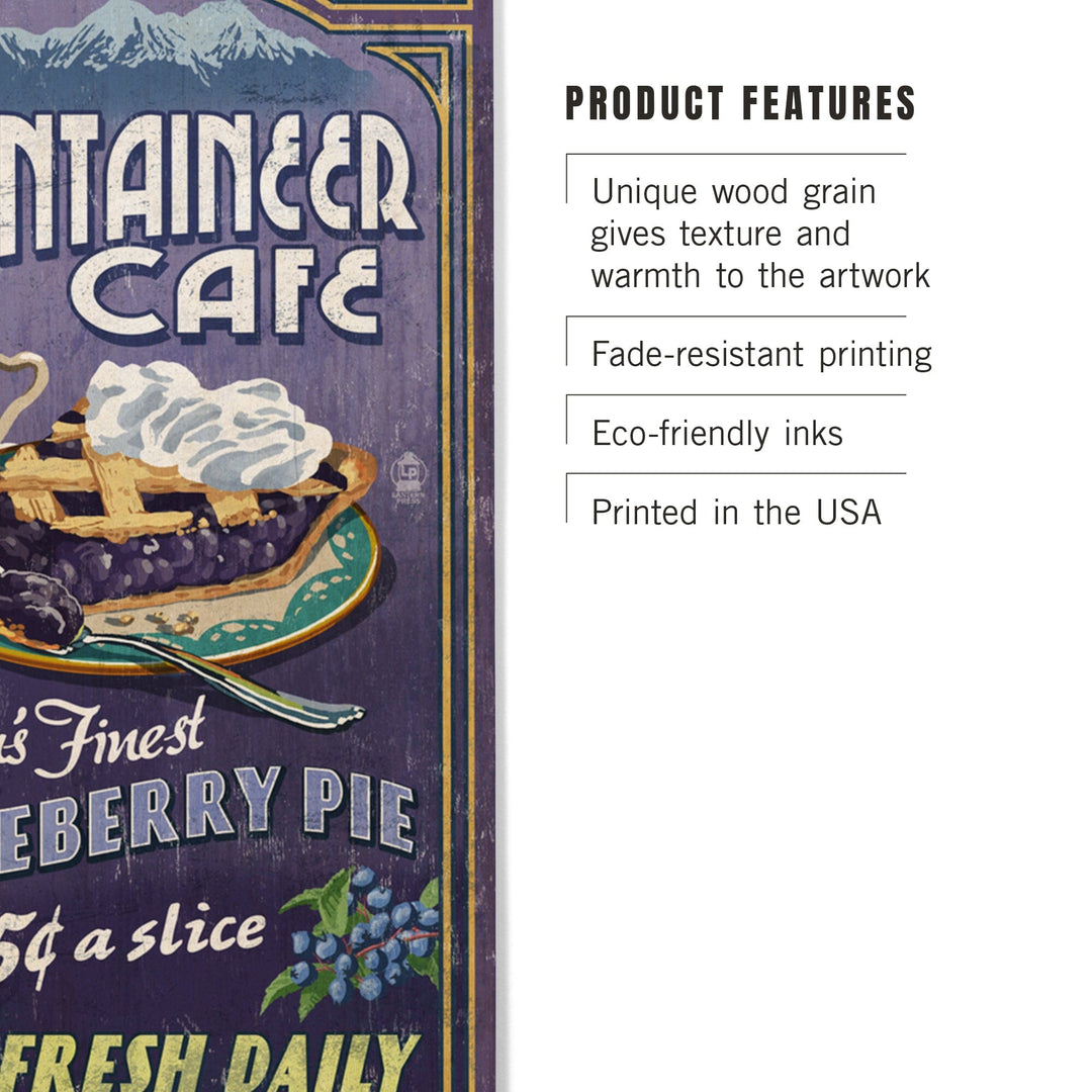 Montana, The Mountaineer Cafe, Huckleberry Pie Vintage Sign, Lantern Press Artwork, Wood Signs and Postcards Wood Lantern Press 
