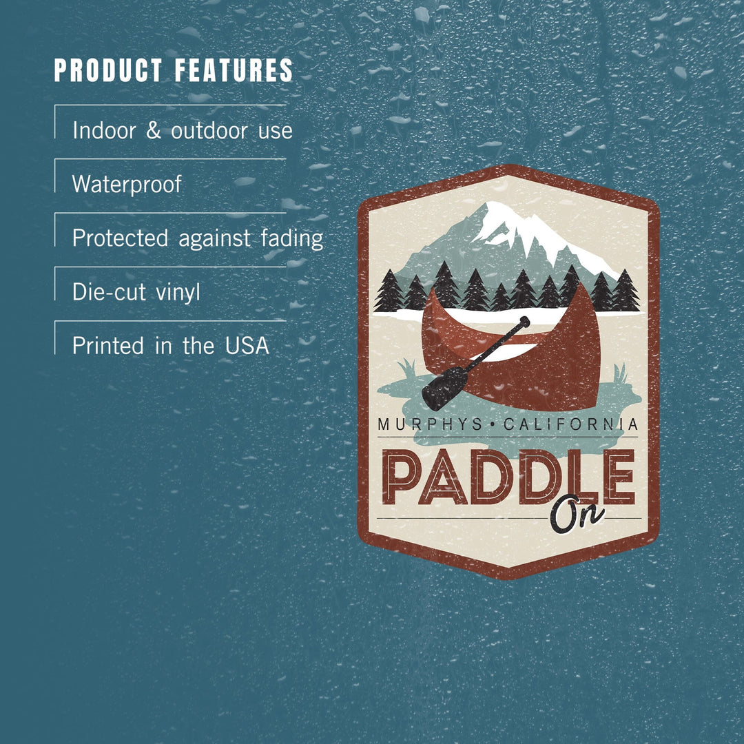 Murphys, California, Paddle On, Canoe, Vector, Contour, Vinyl Sticker Sticker Lantern Press 