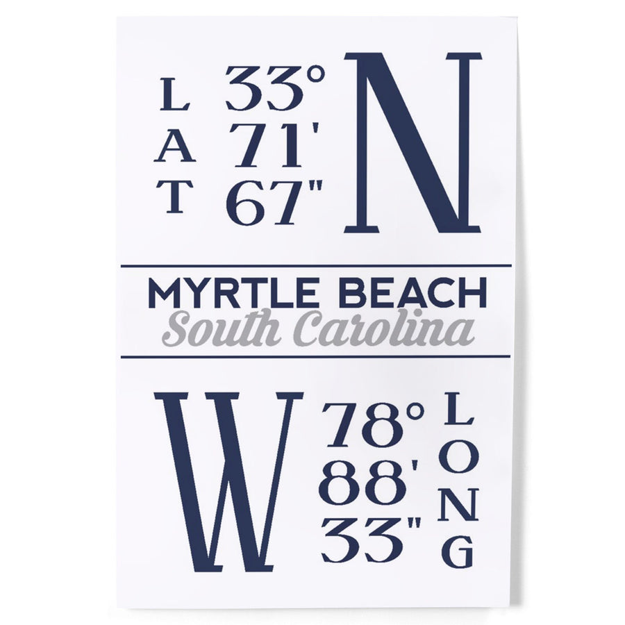 Myrtle Beach, South Carolina, Latitude and Longitude (Blue), Art & Giclee Prints Art Lantern Press 