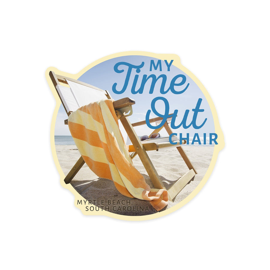 Myrtle Beach, South Carolina, My Time Out Chair, Contour Press Phootgraphy, Vinyl Sticker Sticker Lantern Press 