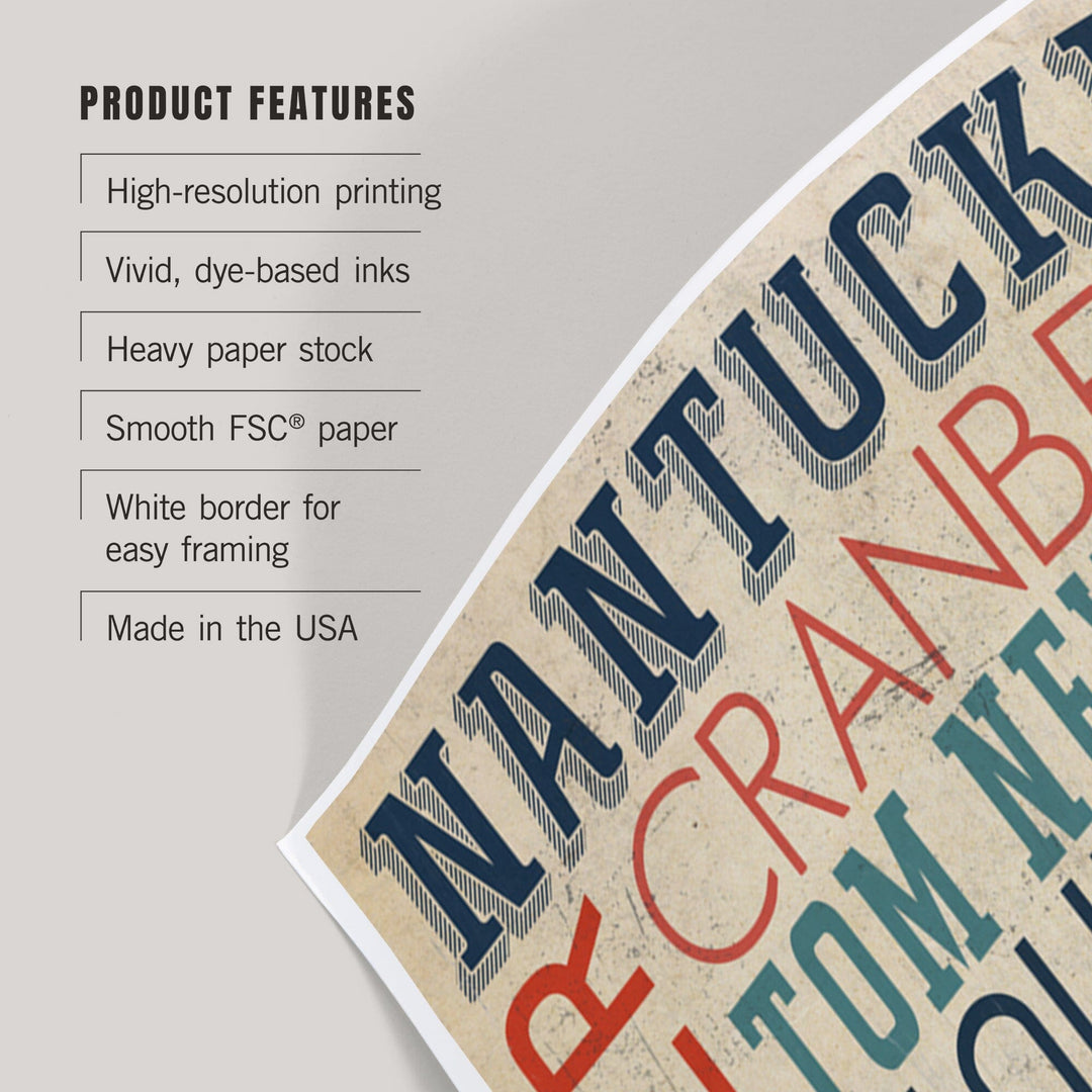 Nantucket, Massachusetts, Typography, Art & Giclee Prints Art Lantern Press 
