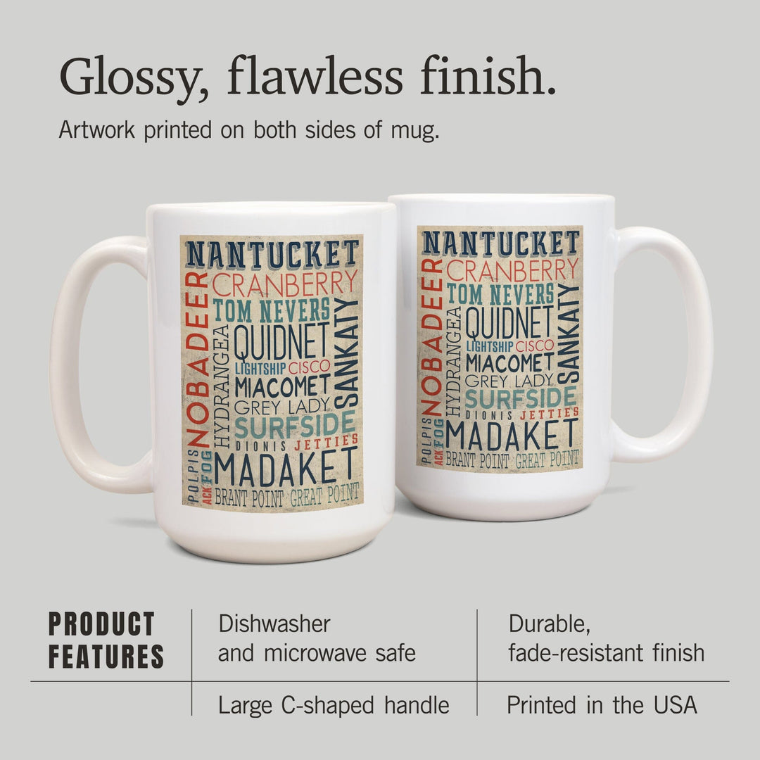 Nantucket, Massachusetts, Typography, Lantern Press Artwork, Ceramic Mug Mugs Lantern Press 