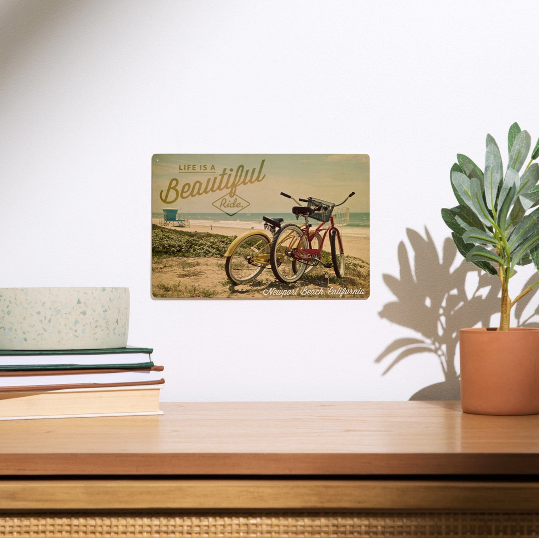 Newport Beach, California, Life is a Beautiful Ride, Bicycles & Beach Scene, Photograph, Wood Signs and Postcards Wood Lantern Press 