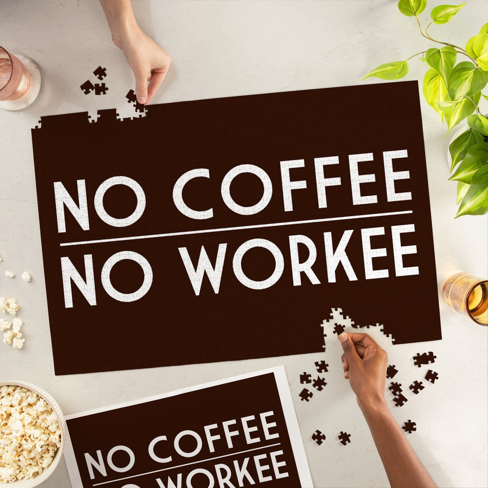 No Coffee, No Workee, Brown, Simply Said, Jigsaw Puzzle Puzzle Lantern Press 