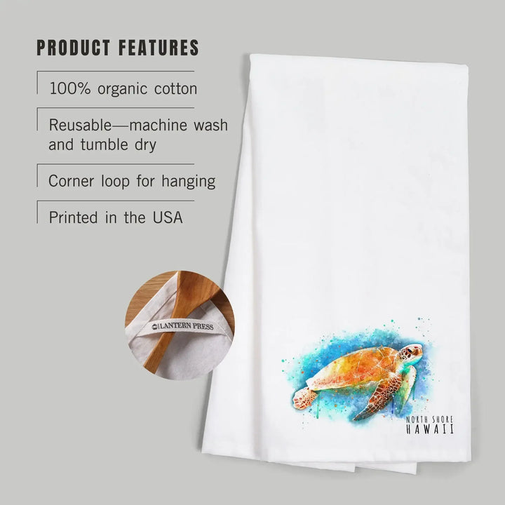 North Shore, Hawaii, Sea Turtle, Watercolor, Organic Cotton Kitchen Tea Towels Kitchen Lantern Press 