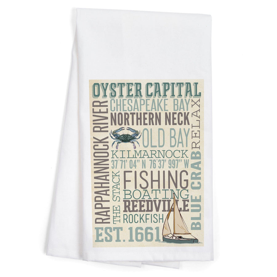 Northern Neck, Virginia, Chesapeake Bay, Oyster Capital, Typography, Organic Cotton Kitchen Tea Towels Kitchen Lantern Press 