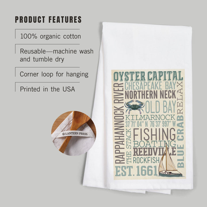 Northern Neck, Virginia, Chesapeake Bay, Oyster Capital, Typography, Organic Cotton Kitchen Tea Towels Kitchen Lantern Press 