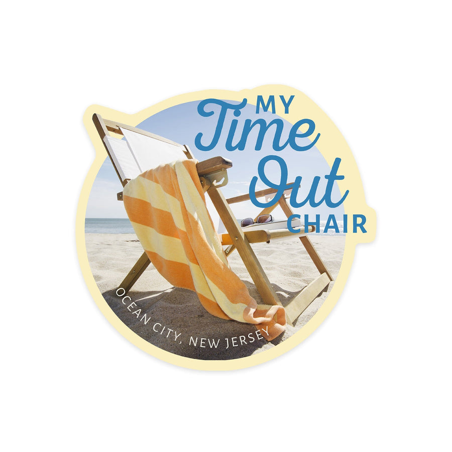 Ocean City, New Jersey, My Time Out Chair, Contour, Vinyl Sticker Sticker Lantern Press 