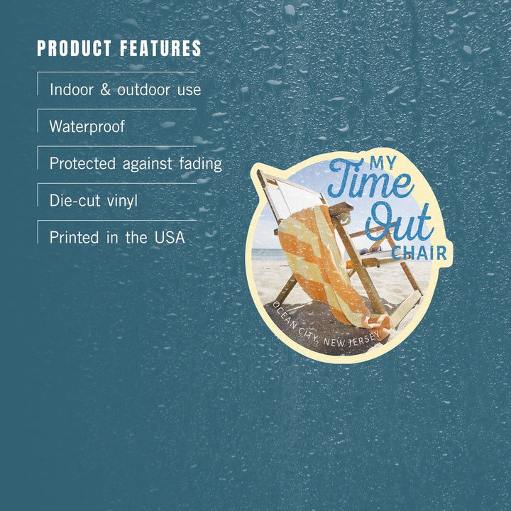Ocean City, New Jersey, My Time Out Chair, Contour, Vinyl Sticker Sticker Lantern Press 