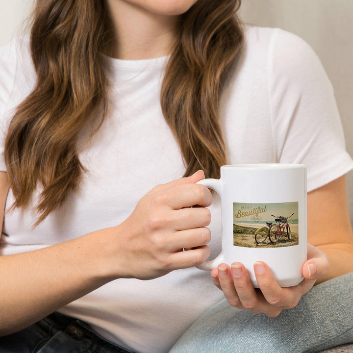 Ocracoke Island, North Carolina, Life is a Beautiful Ride, Beach Cruisers, Lantern Press Photo, Ceramic Mug Mugs Lantern Press 