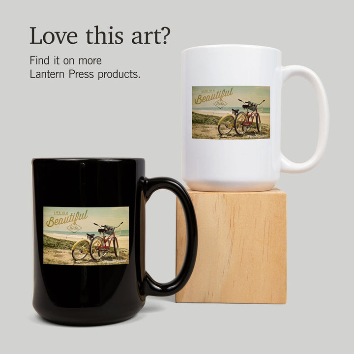 Ocracoke Island, North Carolina, Life is a Beautiful Ride, Beach Cruisers, Lantern Press Photo, Ceramic Mug Mugs Lantern Press 