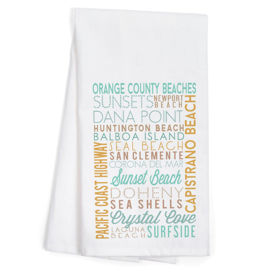 Orange County Beaches, California, Typography, Organic Cotton Kitchen Tea Towels Kitchen Lantern Press 