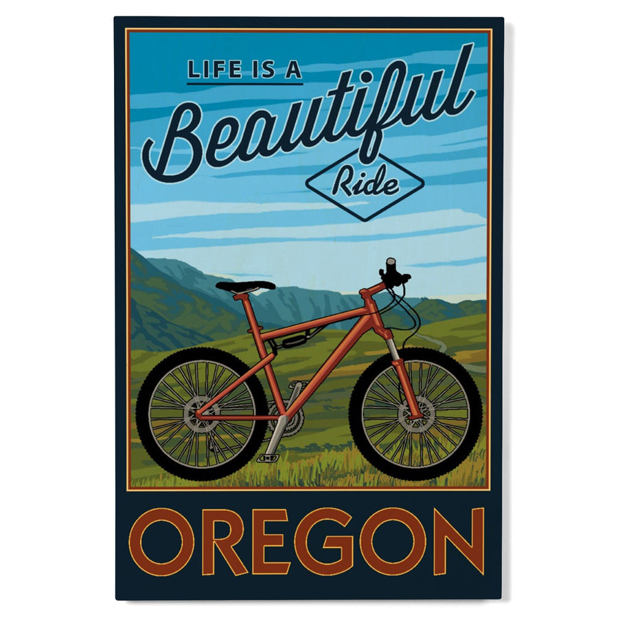 Oregon, Life is a Beautiful Ride, Mountain Bike Scene, Lantern Press Artwork, Wood Signs and Postcards Wood Lantern Press 