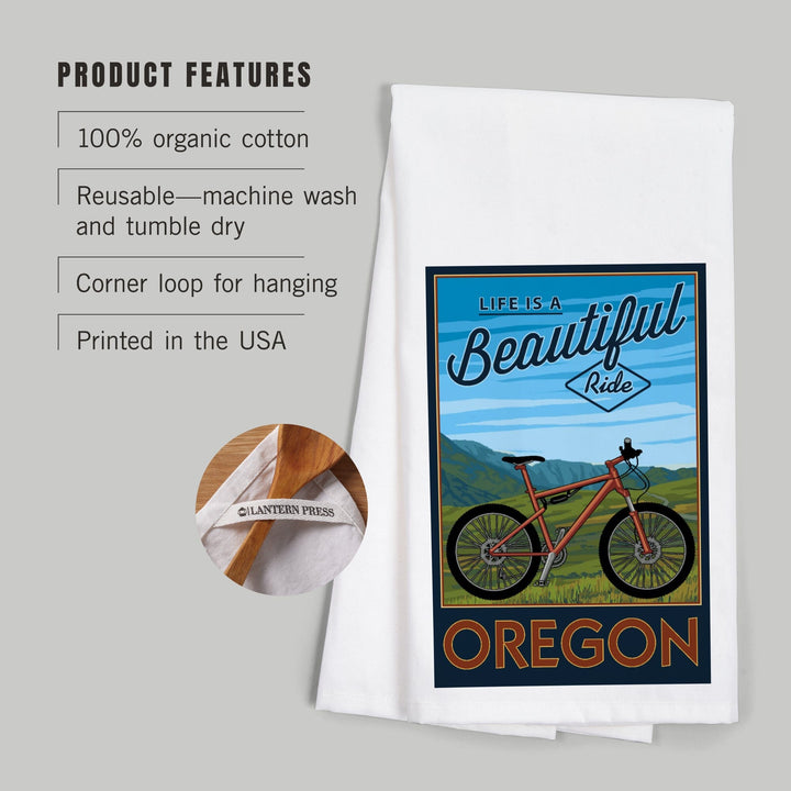 Oregon, Life is a Beautiful Ride, Mountain Bike Scene, Organic Cotton Kitchen Tea Towels Kitchen Lantern Press 