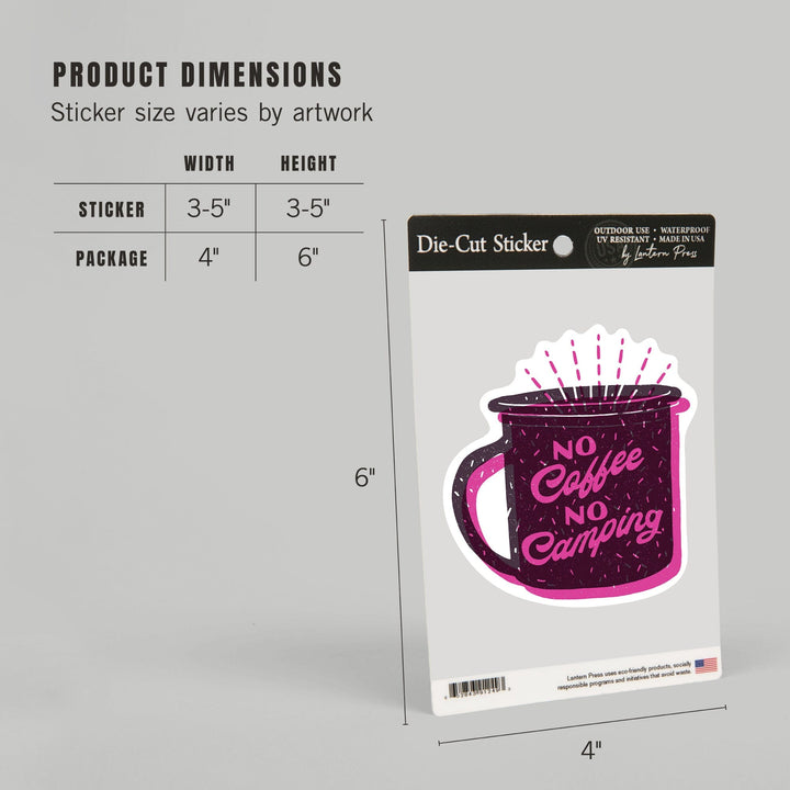 Outdoor More Series, No Coffee No Camping, Vinyl Sticker Sticker Lantern Press 