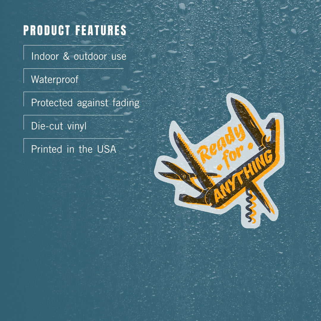 Outdoor More Series, Ready For Anything, Vinyl Sticker Sticker Lantern Press 