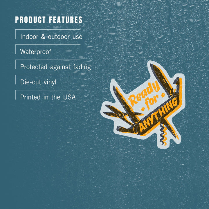 Outdoor More Series, Ready For Anything, Vinyl Sticker Sticker Lantern Press 