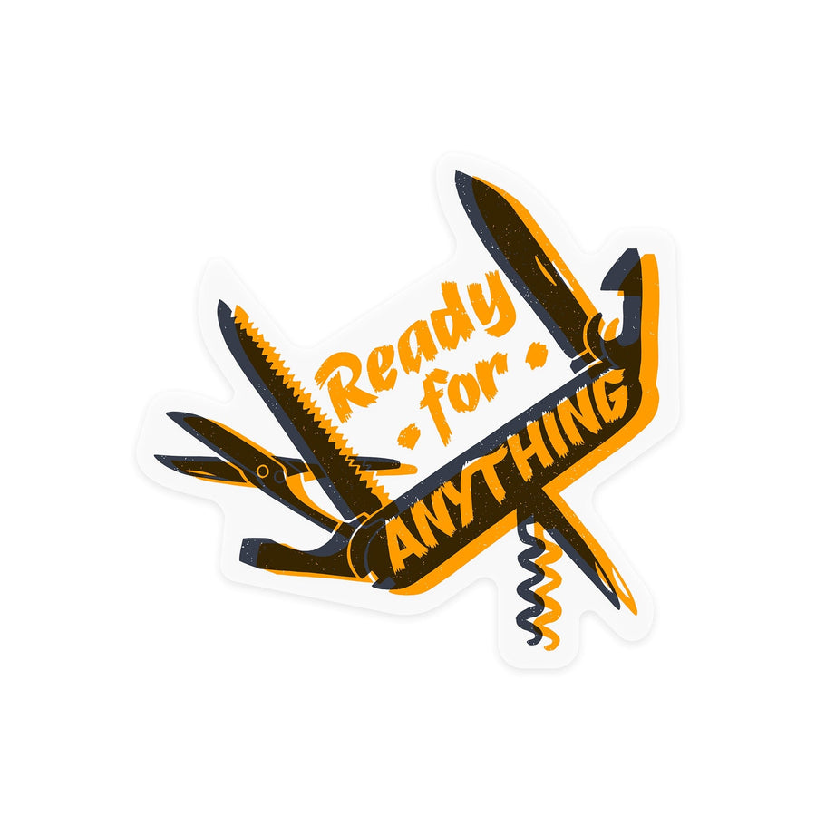 Outdoor More Series, Ready For Anything, Vinyl Sticker Sticker Lantern Press 