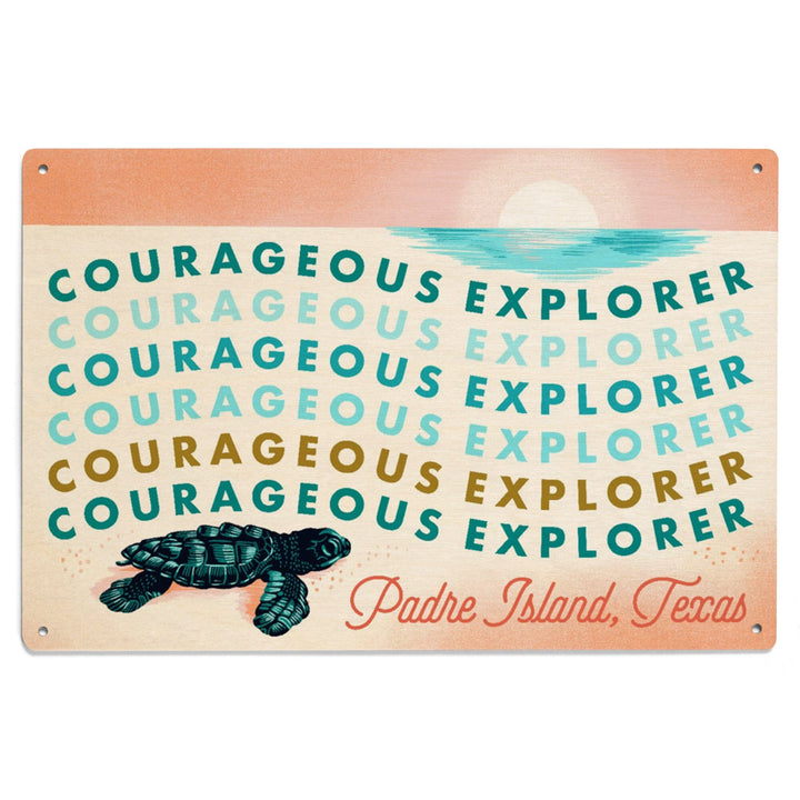 Padre Island, Texas, Courageous Explorer Colection, Turtle, Wood Signs and Postcards Wood Lantern Press 