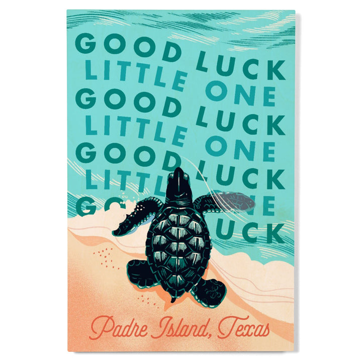 Padre Island, Texas, Courageous Explorer Collection, Turtle, Good Luck Little One, Wood Signs and Postcards Wood Lantern Press 