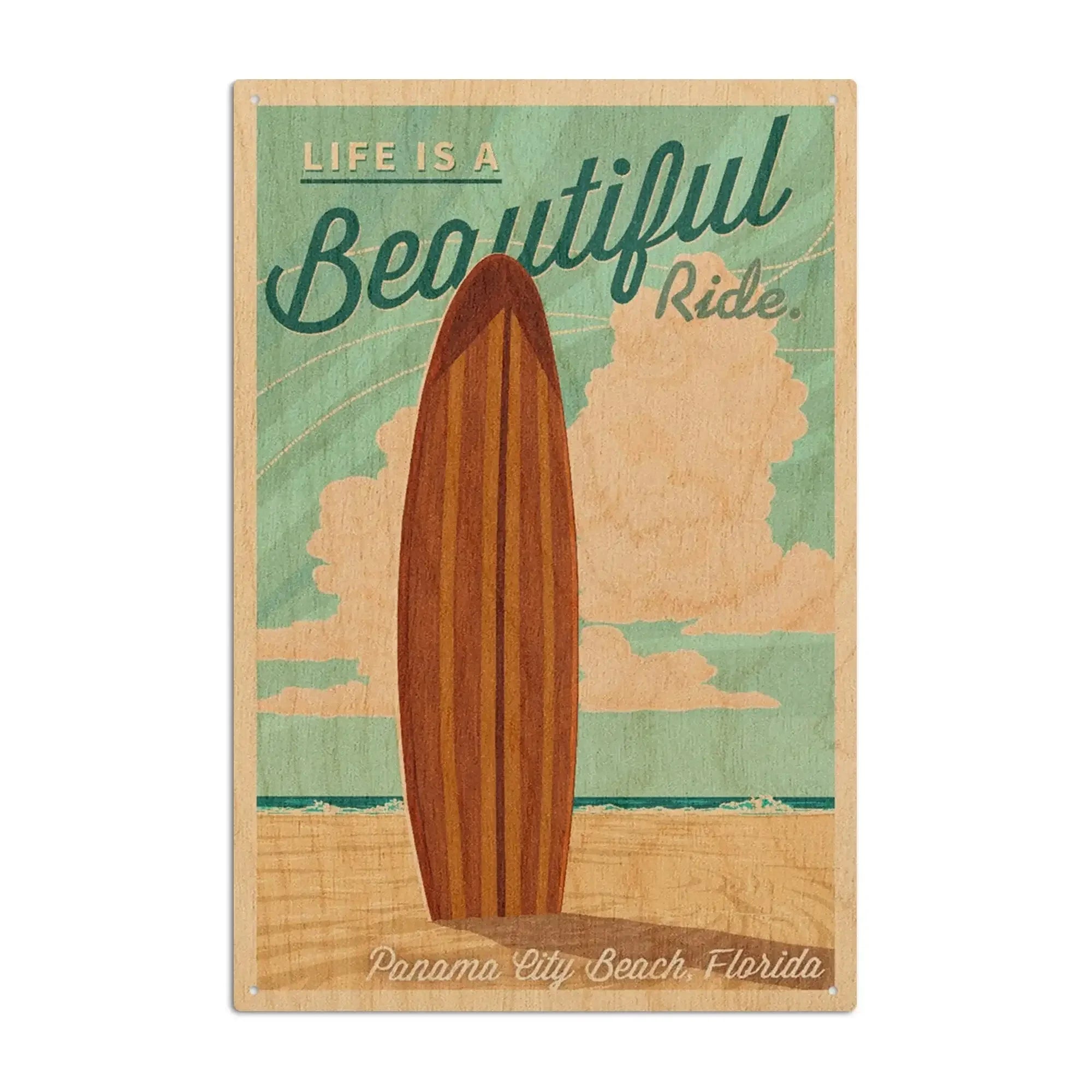 Panama City Beach, Florida, Life is a Beautiful Ride, Surfboard