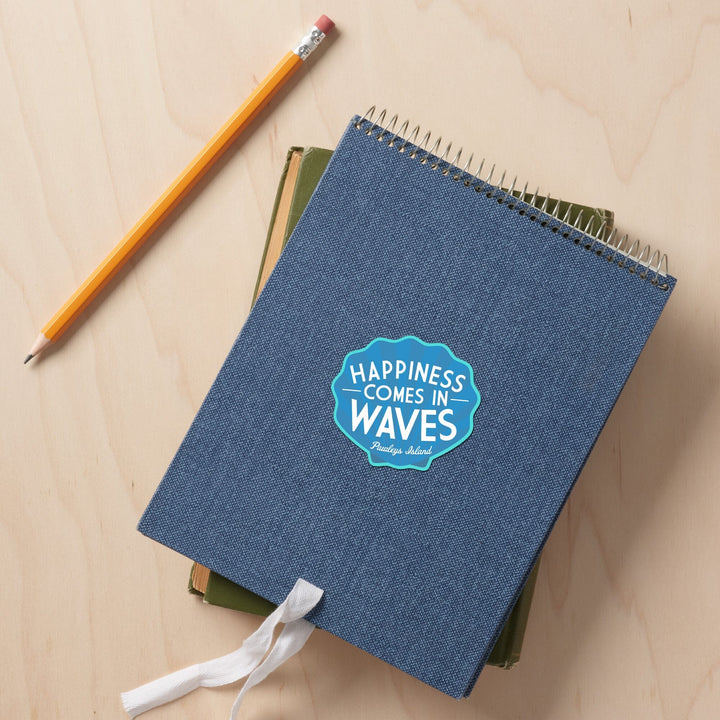 Pawleys Island, Happiness Comes in Waves, Simply Said, Contour, Lantern Press Artwork, Vinyl Sticker Sticker Lantern Press 
