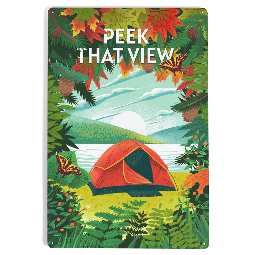 Peek That View, Tent Camping, Fall Colors, Metal Signs Metal Lantern Press 