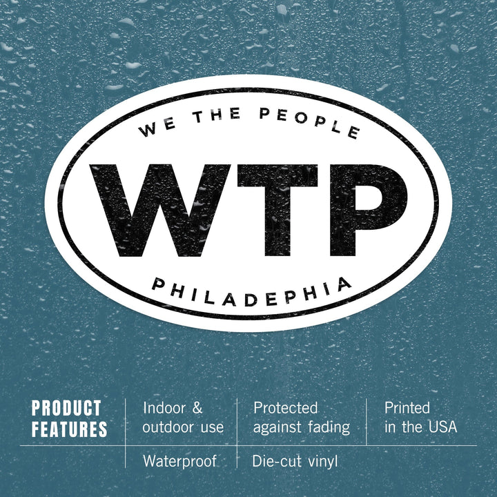 Philadelphia, Pennsylvania, WTP, We the People, Contour, Vinyl Sticker Sticker Lantern Press 