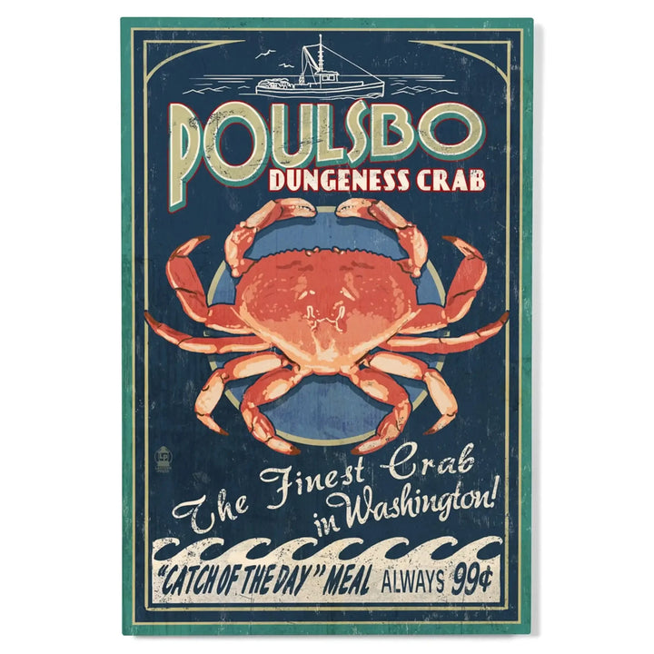 Poulsbo, Washington, Dungeness Crab Vintage Sign, Lantern Press Artwork, Wood Signs and Postcards Wood Lantern Press 