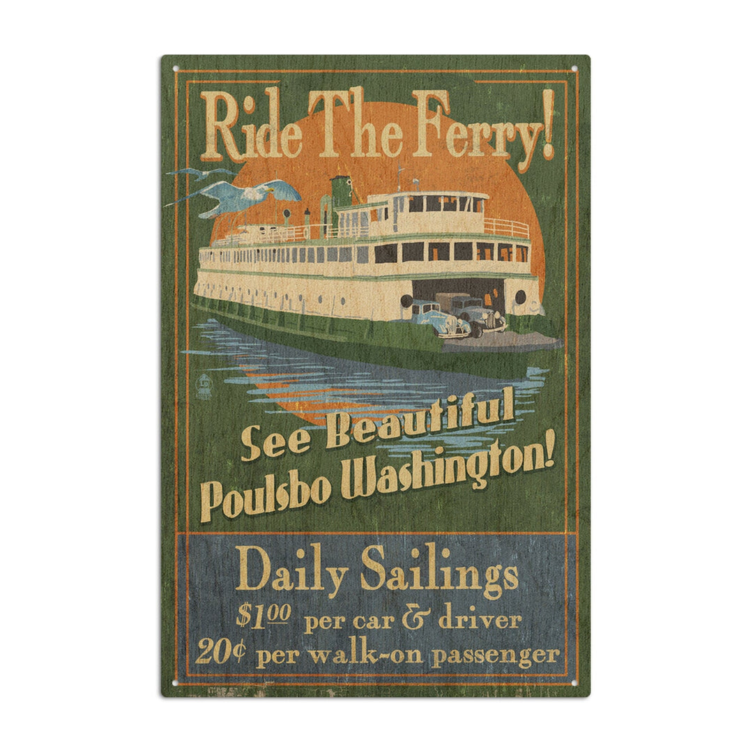 Poulsbo, Washington, Ferry Ride Vintage Sign, Lantern Press Poster, Wood Signs and Postcards Wood Lantern Press 10 x 15 Wood Sign 