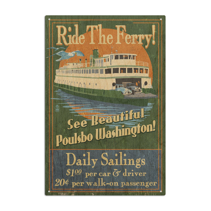 Poulsbo, Washington, Ferry Ride Vintage Sign, Lantern Press Poster, Wood Signs and Postcards Wood Lantern Press 6x9 Wood Sign 