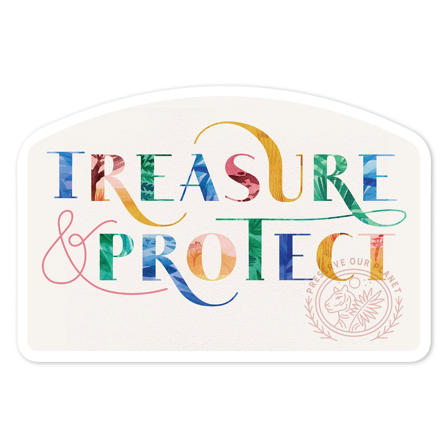 Preserve Our Planet Collection, Treasure and Protect, Contour, Vinyl Sticker Sticker Lantern Press 