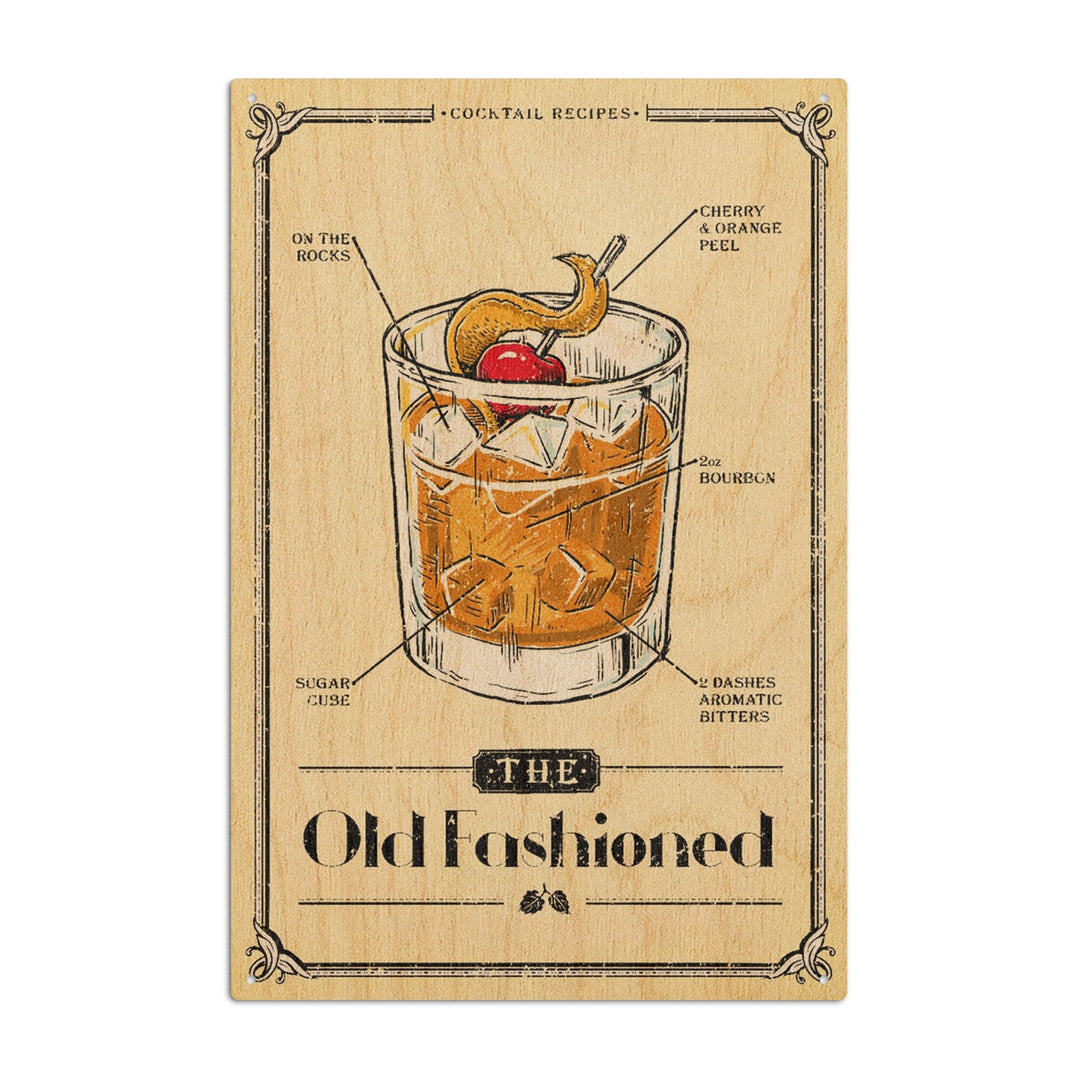 Prohibition, Cocktail Recipe, Old Fashioned, Lantern Press Artwork, Wood Signs and Postcards Wood Lantern Press 6x9 Wood Sign 