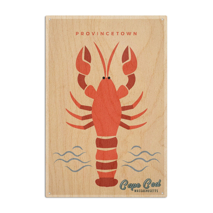 Provincetown, Cape Cod, Massachusetts, Lobster, Simple Color Block, Lantern Press Artwork, Wood Signs and Postcards Wood Lantern Press 10 x 15 Wood Sign 