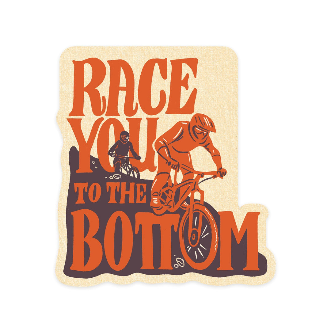 Race You to the Bottom, Mountain Bikers, Biking, Contour, Vinyl Sticker Sticker Lantern Press 