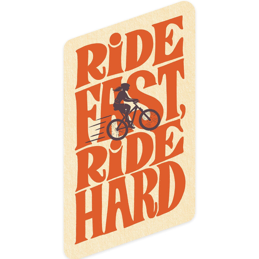 Ride Fast Ride Hard, Biking Woman, Contour, Vinyl Sticker Sticker Lantern Press 