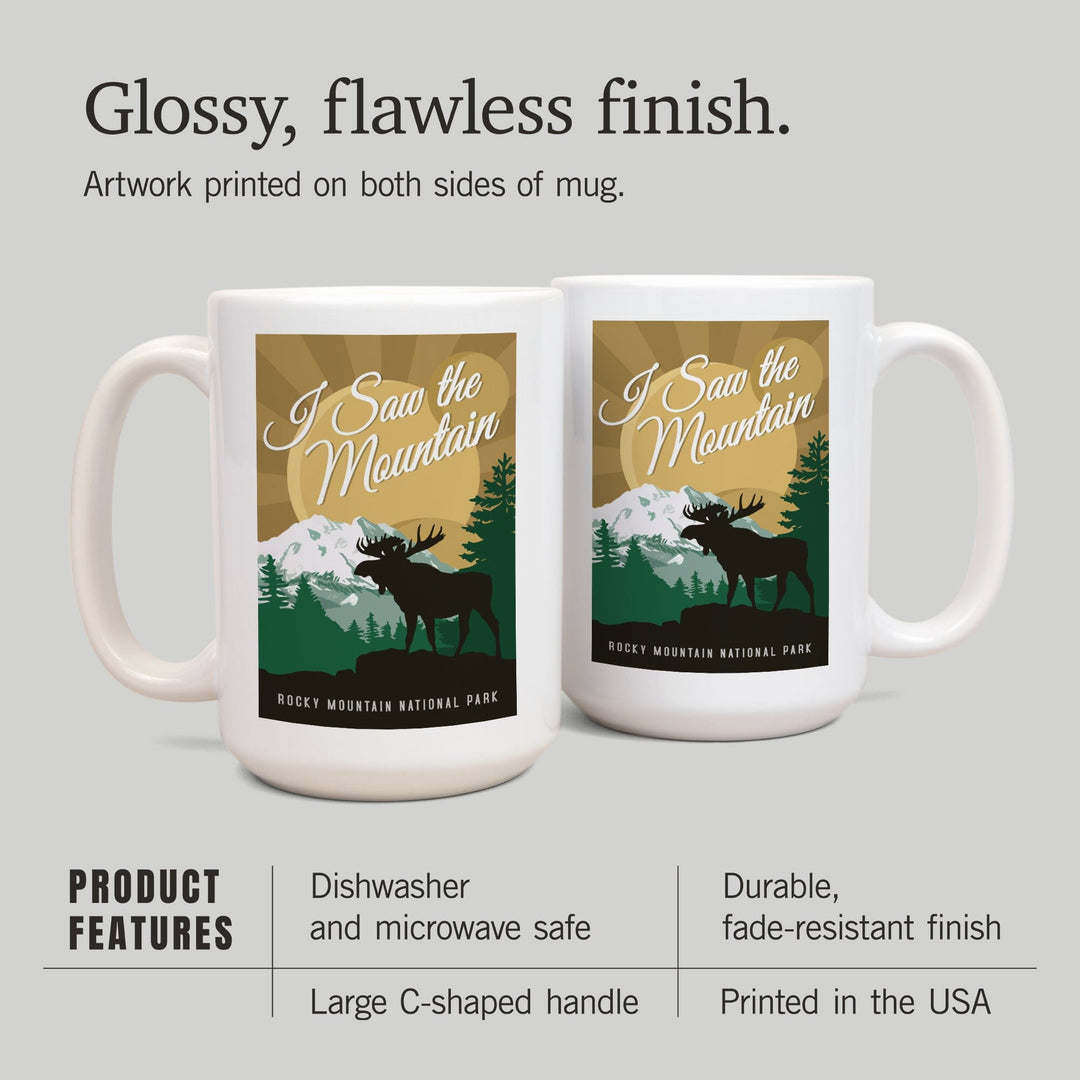 Rocky Mountain National Park, Colorado, I Saw the Mountain, Moose Silhouette, Vector, Lantern Press Artwork, Ceramic Mug Mugs Lantern Press 