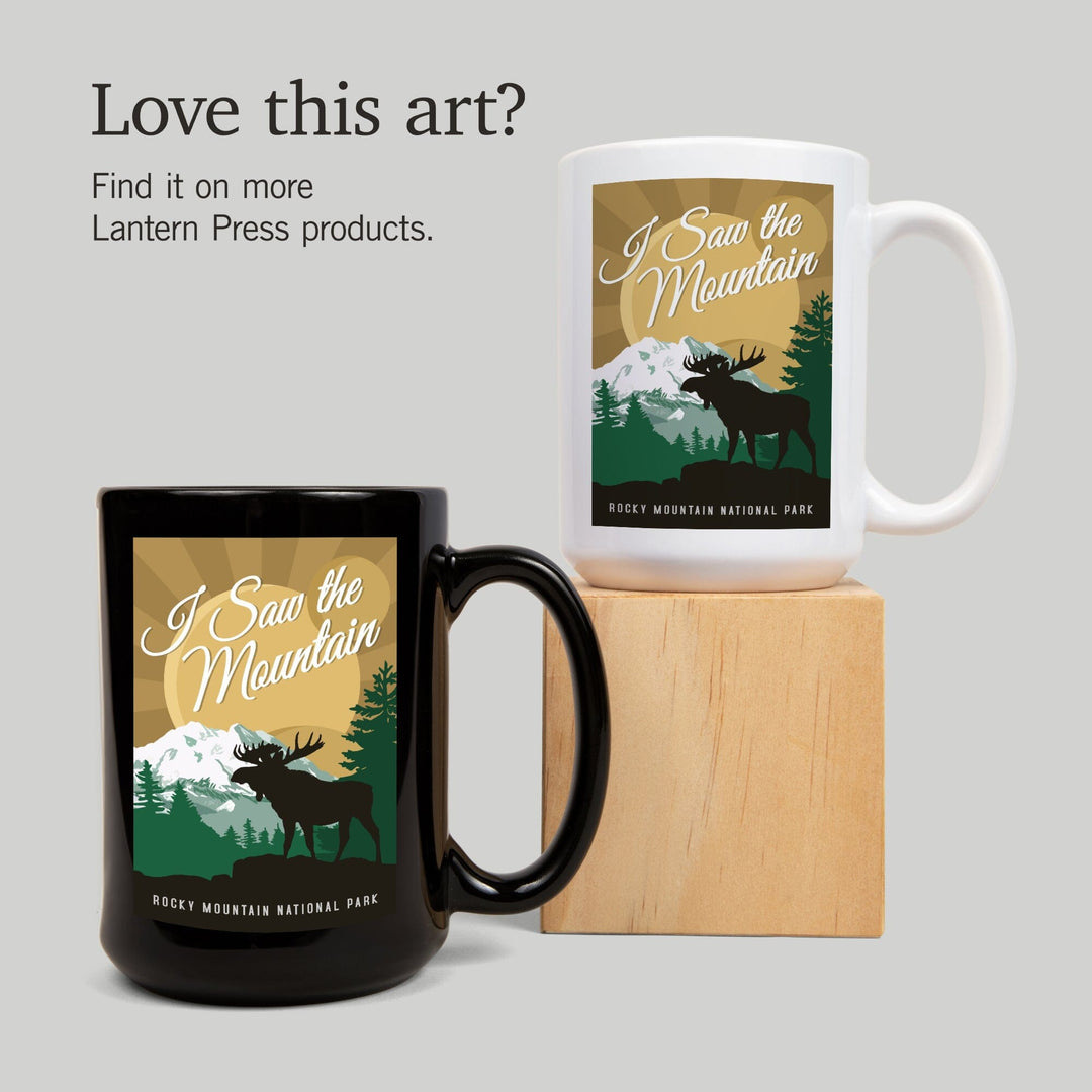 Rocky Mountain National Park, Colorado, I Saw the Mountain, Moose Silhouette, Vector, Lantern Press Artwork, Ceramic Mug Mugs Lantern Press 