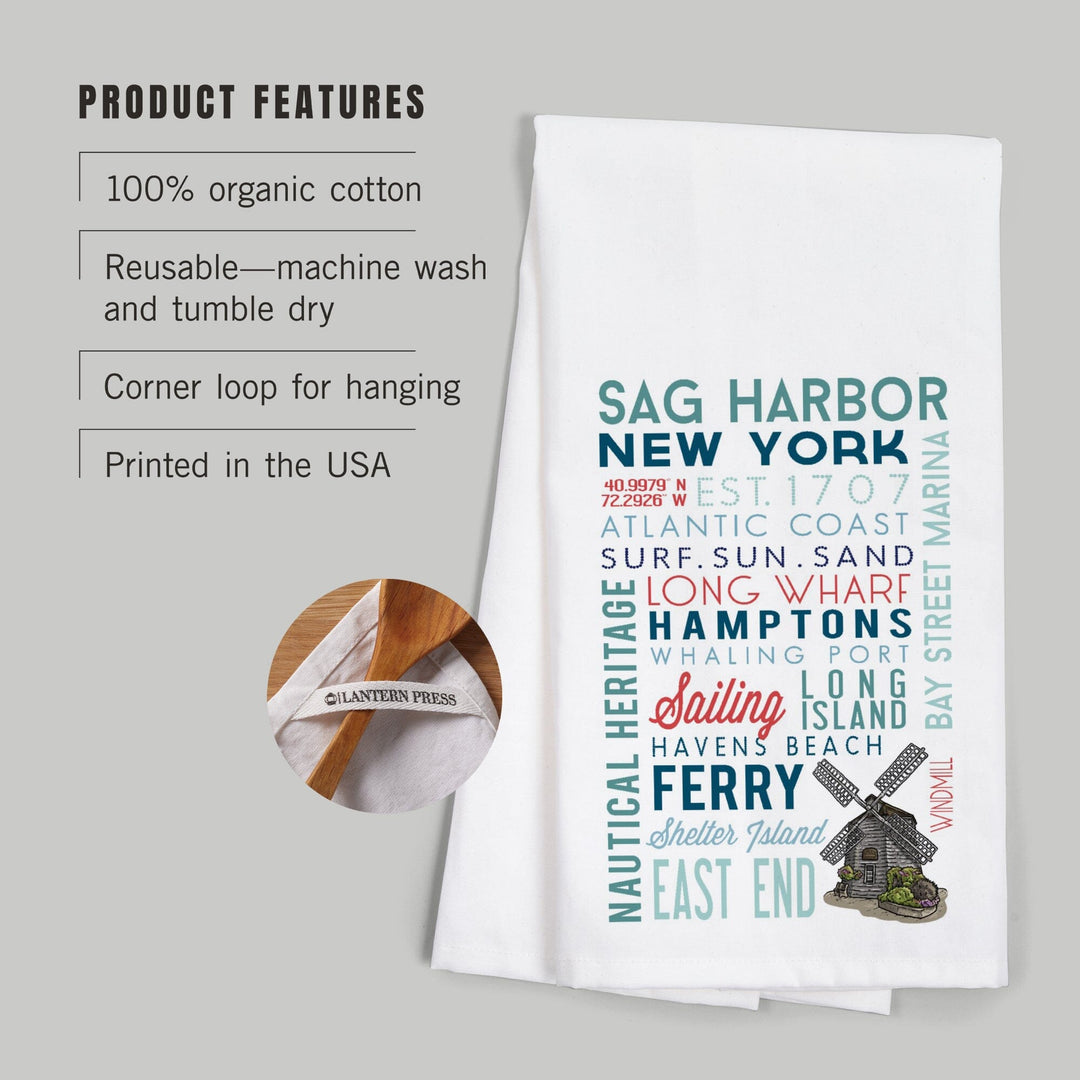Sag Harbor, New York, Typography, Organic Cotton Kitchen Tea Towels Kitchen Lantern Press 