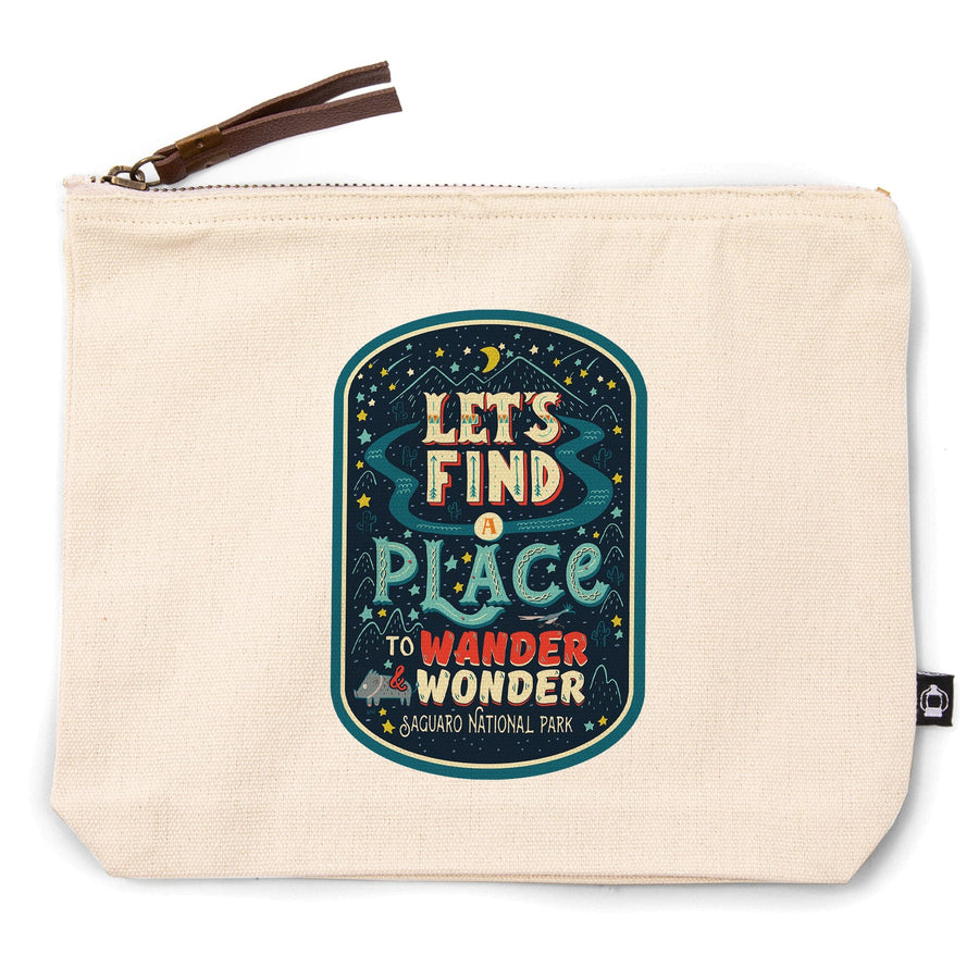 Saguaro National Park, Arizona, Find A Place To Wander and Wonder,, Organic Cotton Zipper Pouch, Go Bag Go Bag Lantern Press 