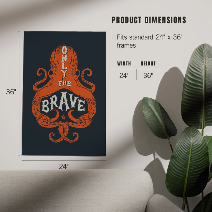Sailor's Pride Collection, Octopus, Only The Brave, Art & Giclee Prints Art Lantern Press 